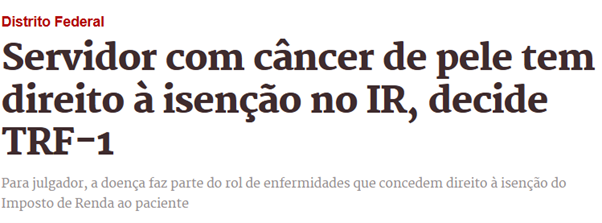Isenção de Imposto de Renda por Carcinoma Basocelular: Quem Tem Direito e Como Fazer o Pedido Imagem1 1 - Isenção de Imposto de Renda por Carcinoma Basocelular: Quem Tem Direito e Como Fazer o Pedido